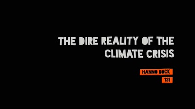 The dire Reality of the Climate Crisis